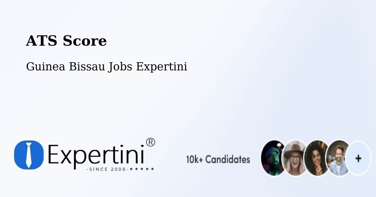 Resume ATS Score & Job Description Match Tool – Guinea Bissau - Guinea Bissau Jobs Expertini