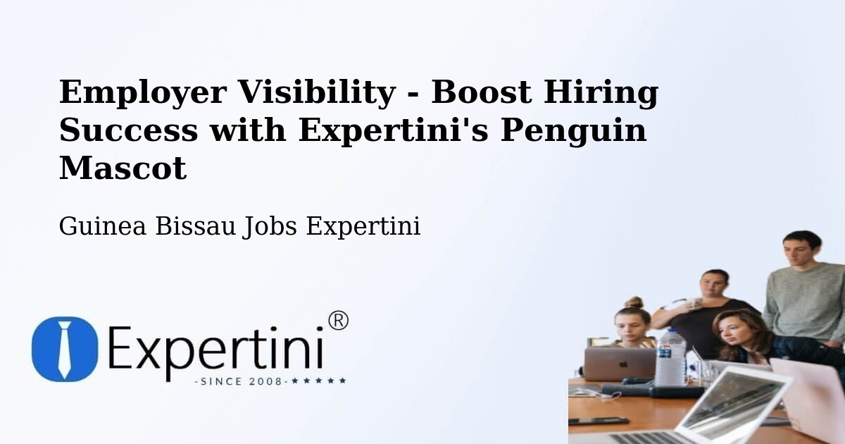 CV and Resume Visibility Optimization – Guinea Bissau - Guinea Bissau Jobs Expertini